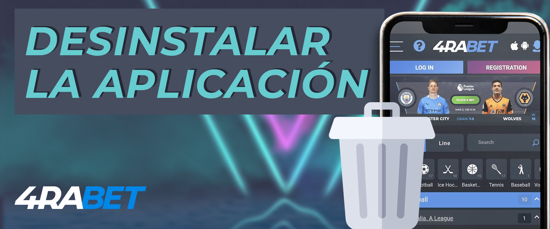 Instrucciones paso a paso para desinstalar la aplicación 4rabet 