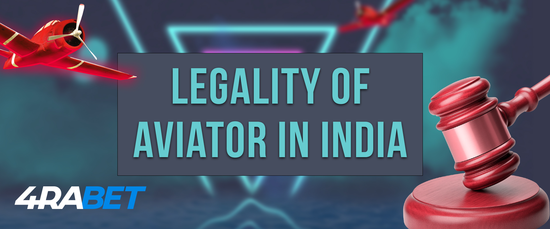 Legality of Aviator online game on 4RaBet in India
